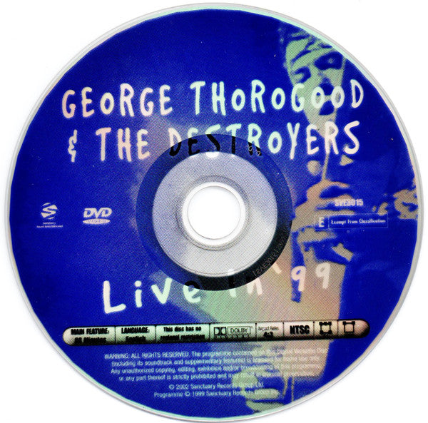 George Thorogood & The Destroyers : Live In '99 (DVD-V, NTSC)