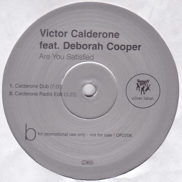 Victor Calderone Feat. Deborah Cooper : Are You Satisfied (2x12", Promo)