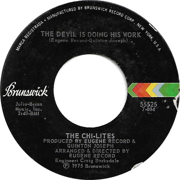The Chi-Lites : The Devil Is Doing His Work / I'm Not A Gambler (7")