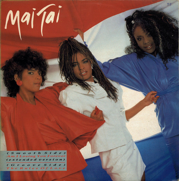 Mai Tai : Am I Losing You Forever (Extended Version) / The Rules Of Love (12")