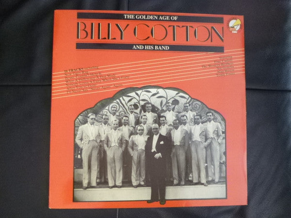 Billy Cotton And His Band : The Golden Age Of Billy Cotton And His Band (LP, Comp)