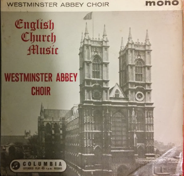 The Choir Of Westminster Abbey : English Church Music (7", EP, Mono)