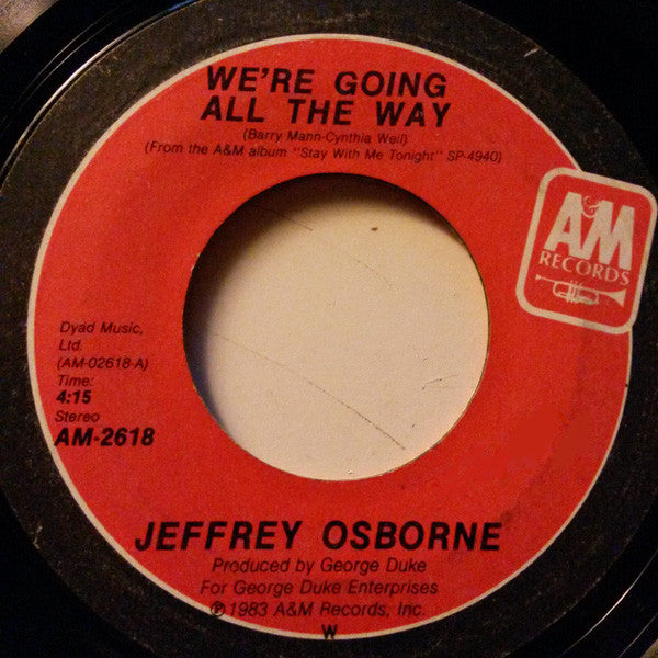 Jeffrey Osborne : We're Going All The Way (7", Single, Car)