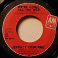 Jeffrey Osborne : We're Going All The Way (7", Single, Car)