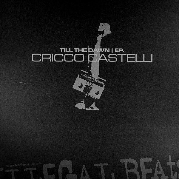 Cricco Castelli : Till The Dawn EP (12", EP)
