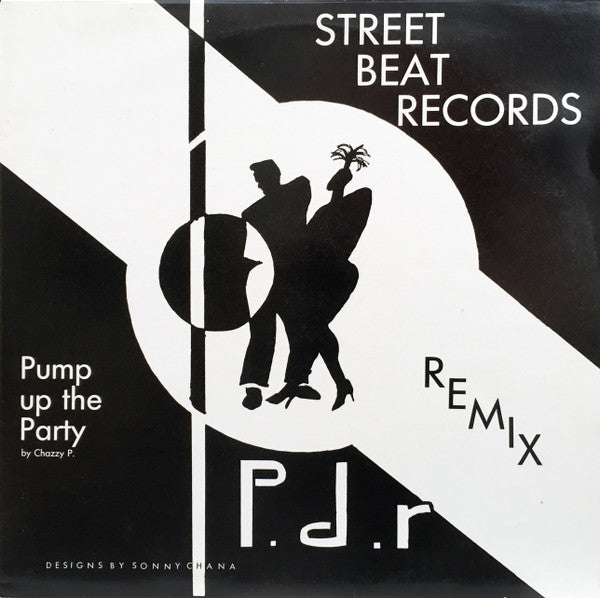 Chazzy P : Pump Up The Party (12")