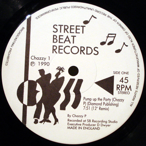 Chazzy P : Pump Up The Party (12")