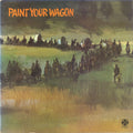 Various : Paint Your Wagon (Music From The Soundtrack) (LP, Album, Gat)