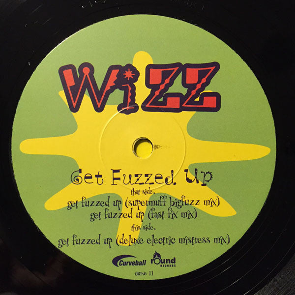 Wizz : Get Fuzzed Up (12")