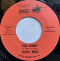 Satan's Breed (2) : Road Runner / The Girl I Need (7", Unofficial)