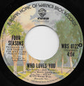 The Four Seasons : Who Loves You (7", Single, San)