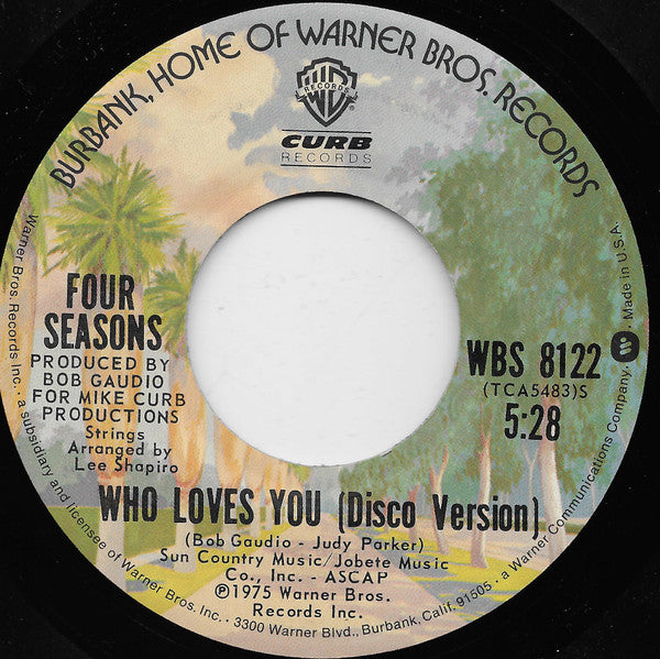 The Four Seasons : Who Loves You (7", Single, San)