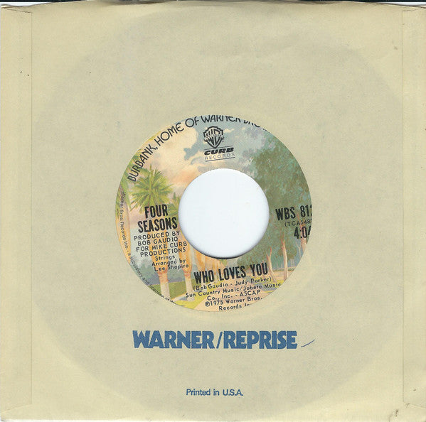 The Four Seasons : Who Loves You (7", Single, San)