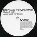The Hydraulic Dogs : Shake It Baby (12", Promo)