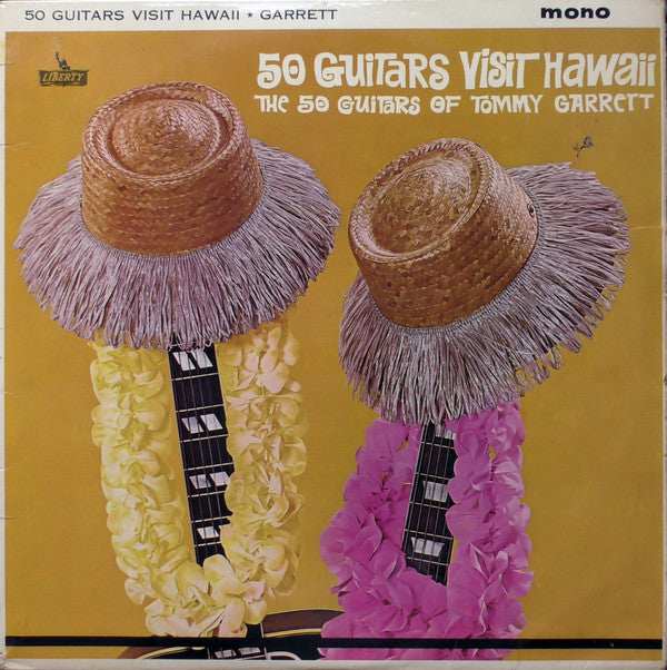 The 50 Guitars Of Tommy Garrett : 50 Guitars Visit Hawaii (LP, Mono)