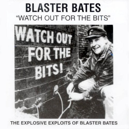 Blaster Bates : Watch Out For The Bits (LP, Mono)