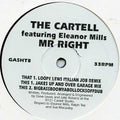 The Cartell Featuring Eleanore Mills : Mr Right (12")