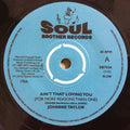 Johnnie Taylor : Ain't That Loving You (For More Reasons Than One) (7")