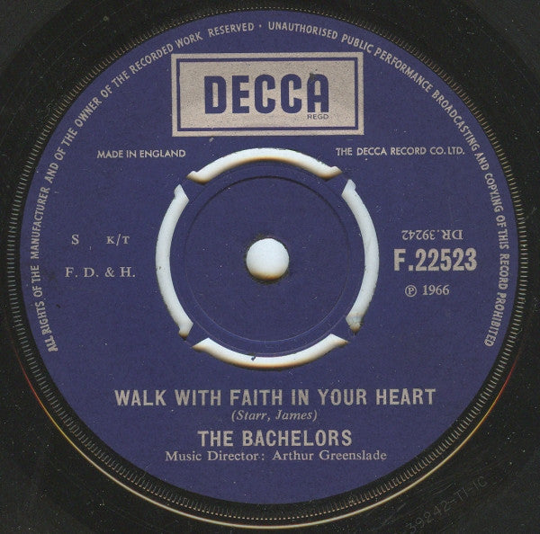 The Bachelors : Walk With Faith In Your Heart (7", Single)