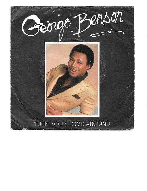 George Benson : Turn Your Love Around (7", Single, Sil)