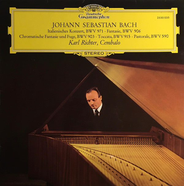 Johann Sebastian Bach, Karl Richter : Italienisches Konzert, BWV 971 · Fantasie, BWV 906 · Chromatische Fantasie Und Fuge, BWV 903 · Toccata, BWV 915 · Pastorale, BWV 590 (LP, Album)