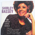 Shirley Bassey : 20 Great Love Songs (CD, Album, Comp)