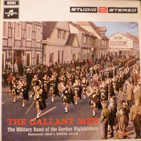 The Gordon Highlanders : The Gallant Men (LP, Album)