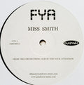 FYA : Miss Smith (12", S/Sided, Promo)