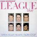 The Human League : Open Your Heart / Non-Stop (12", Single, CBS)