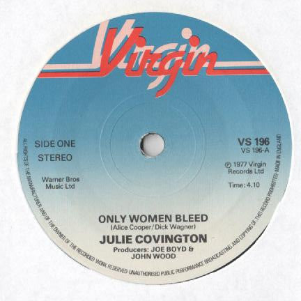 Julie Covington : Only Women Bleed (7", Single)