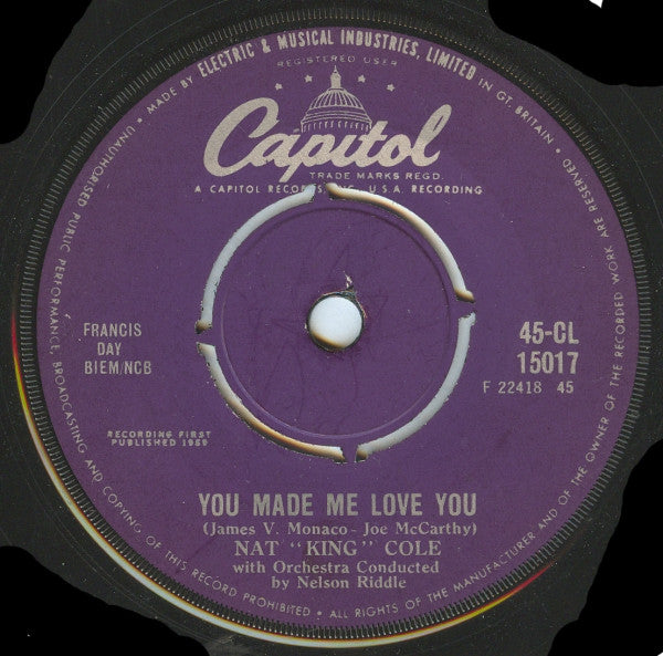 Nat King Cole : I Must Be Dreaming / You Made Me Love You (7")