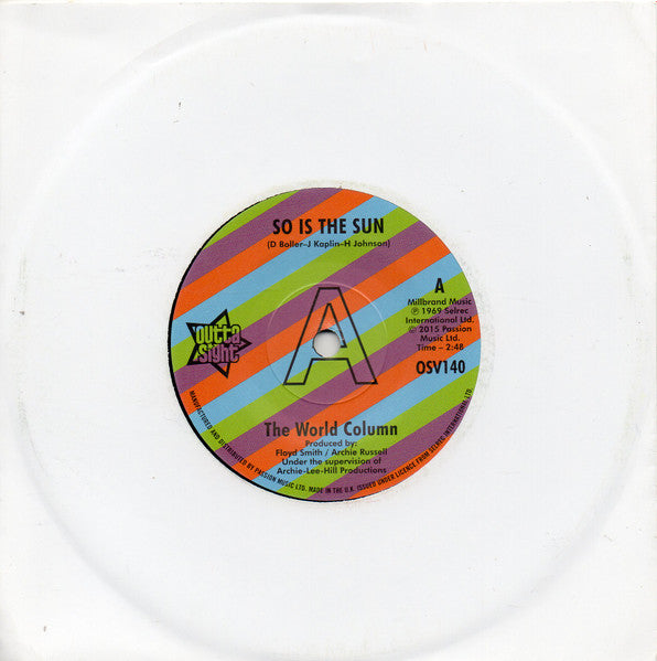 The World Column*  / Prince George : So Is The Sun / Wrong Crowd (7", Promo)