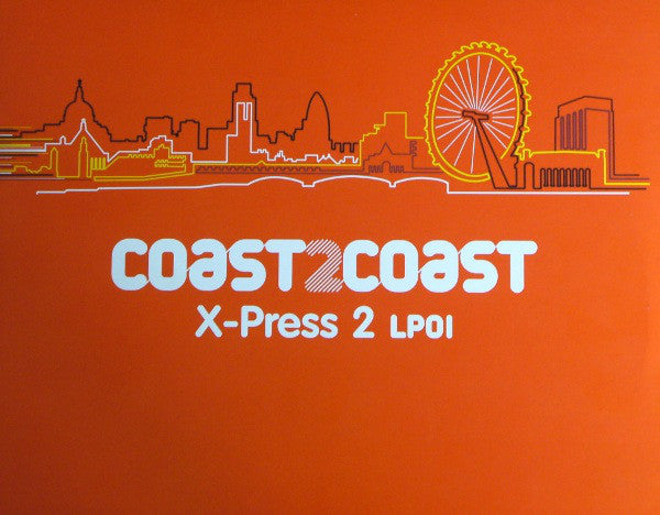 X-Press 2 : Coast 2 Coast - X-Press 2 LP01 (2x12", Comp)
