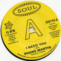 Shane Martin (2) / Taj Mahal : I Need You / A Lot Of Love (7", Single, Promo, RE)