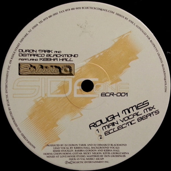 Duron Tarik And Demarco Blackmond Featuring Keisha Hall : Rough Times (12")