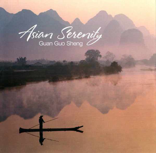 Guan Guo Sheng* : Asian Serenity (CD, Album)