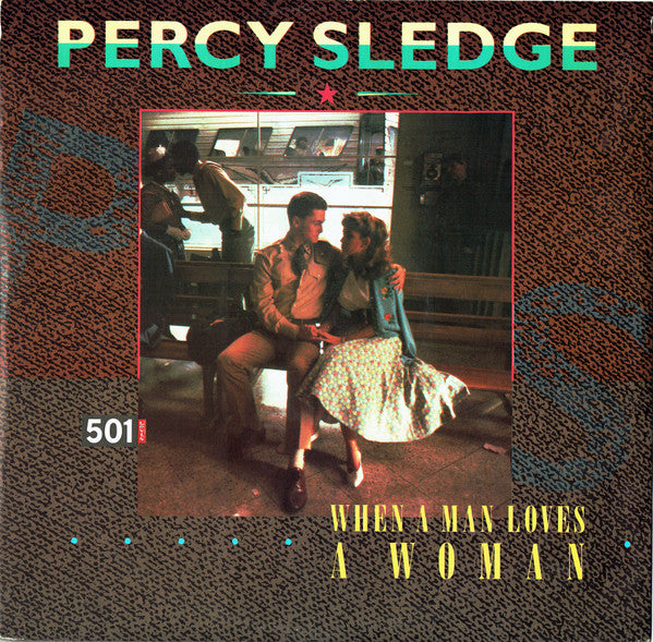 Percy Sledge : When A Man Loves A Woman (12", Single, Dam)