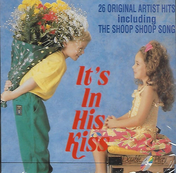 Various : It's In His Kiss  (CD, Comp, M/Print)