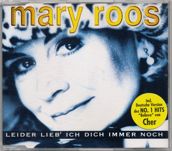 Mary Roos : Leider Lieb' Ich Dich Immer Noch (CD, Maxi)
