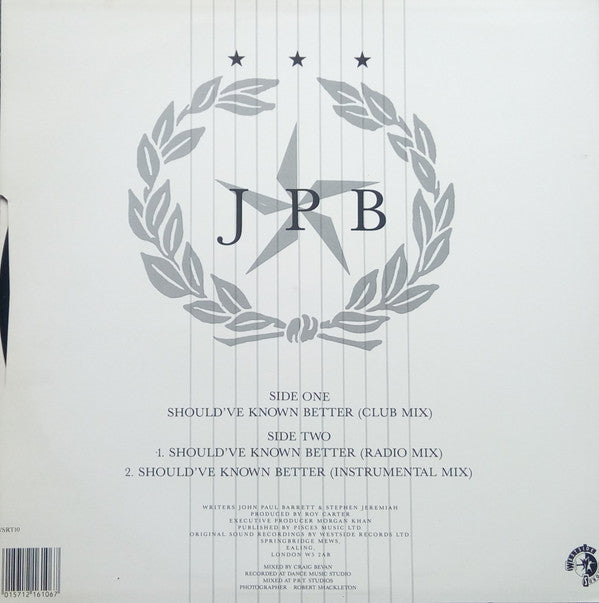 John Paul Barrett : Should've Known Better (12")
