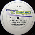 Tony B! & DJ Orlando : I Know (U Want 2 Feel It) (12")