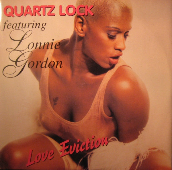 Quartzlock Featuring Lonnie Gordon : Love Eviction (12")