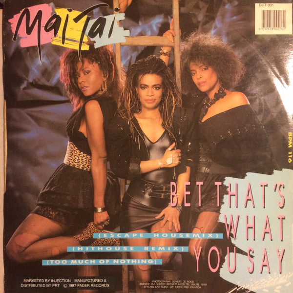 Mai Tai : Bet That's What You Say (12")