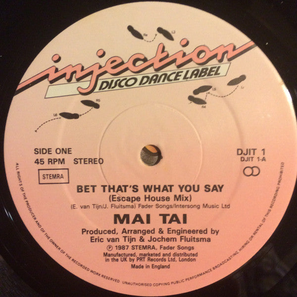 Mai Tai : Bet That's What You Say (12")