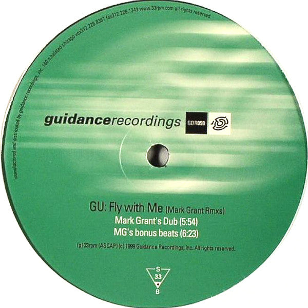 GU* : Fly With Me (Mark Grant Rmxs) (12")