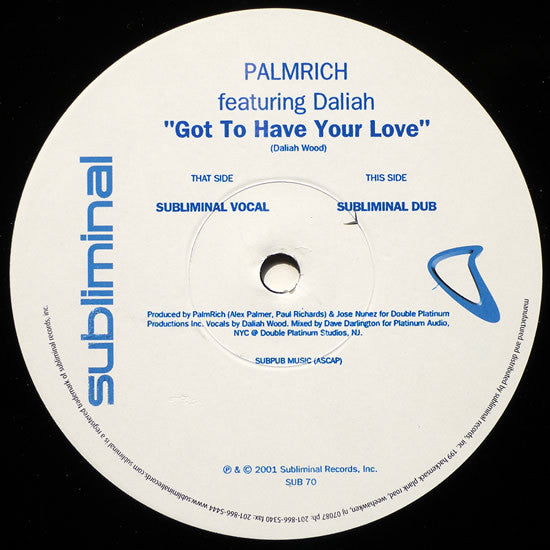 Palmrich Featuring Daliah : Got To Have Your Love (12")