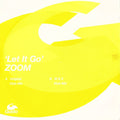 Zoom (3) : Let It Go (12")