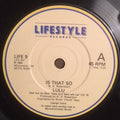 Lulu : Is That So (7", Single)