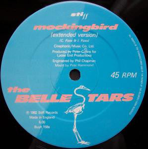 The Belle Stars : Mockingbird (12")