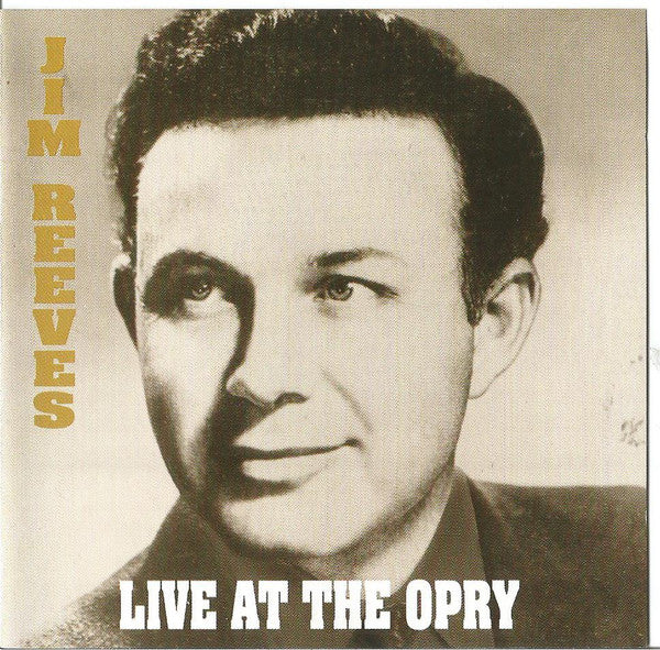 Jim Reeves : Live At The Opry (CD, Album)